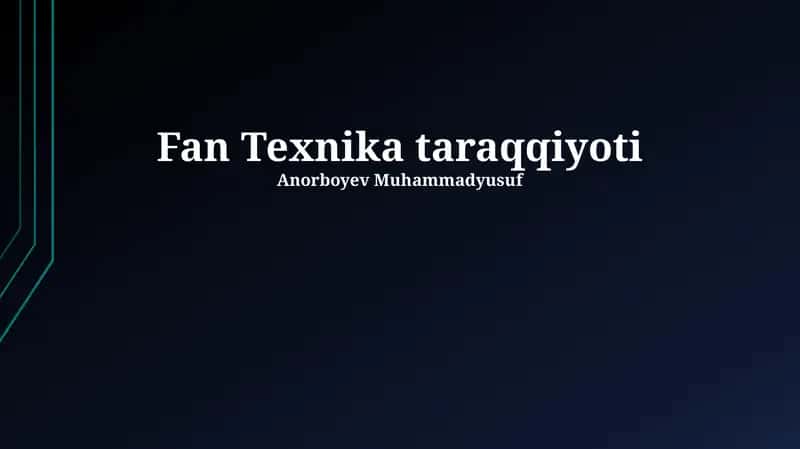 Fan Texnika taraqqiyoti