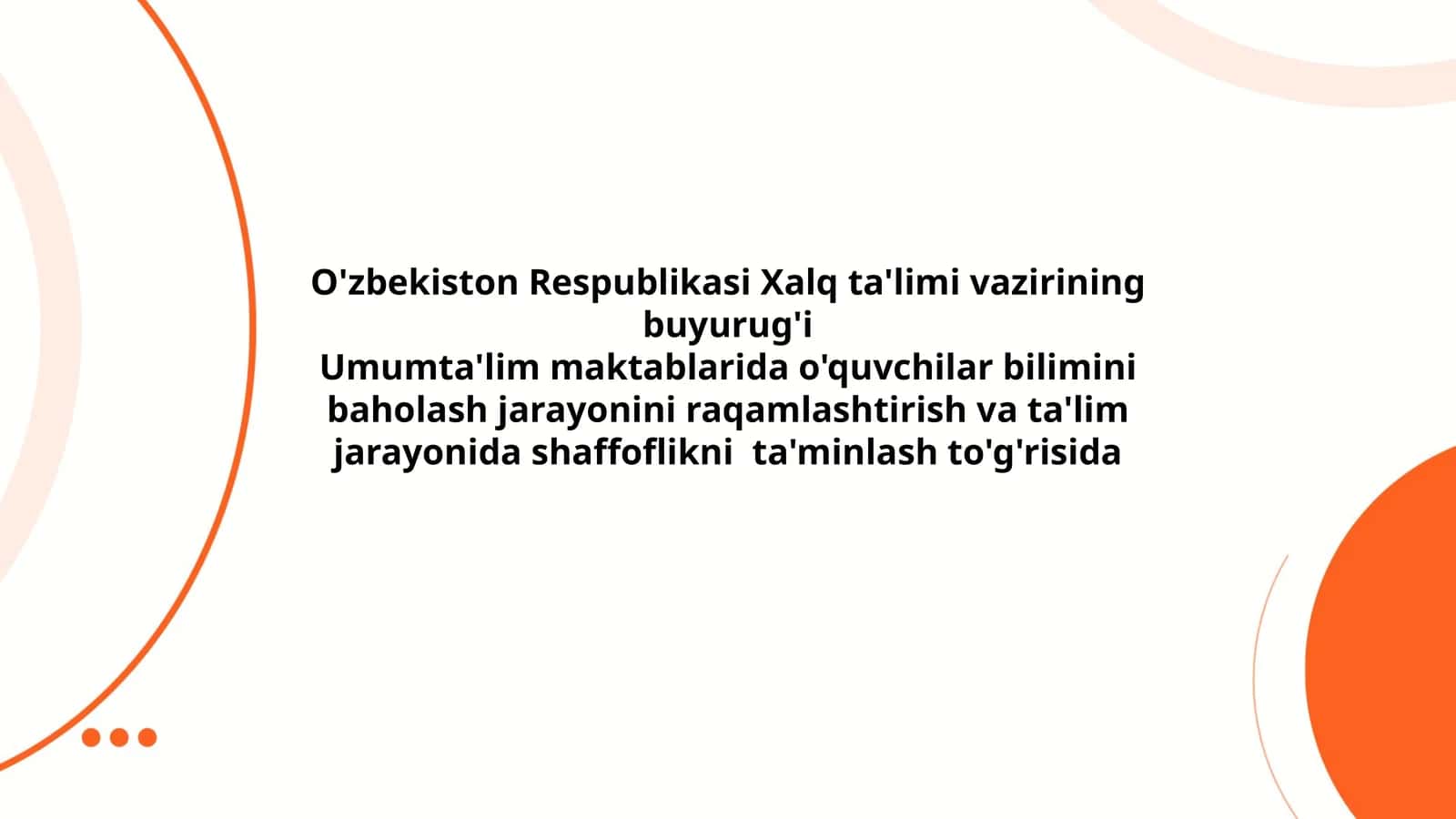 O'zbekiston Respublikasi Xalq ta'limi vazirining buyurug'i