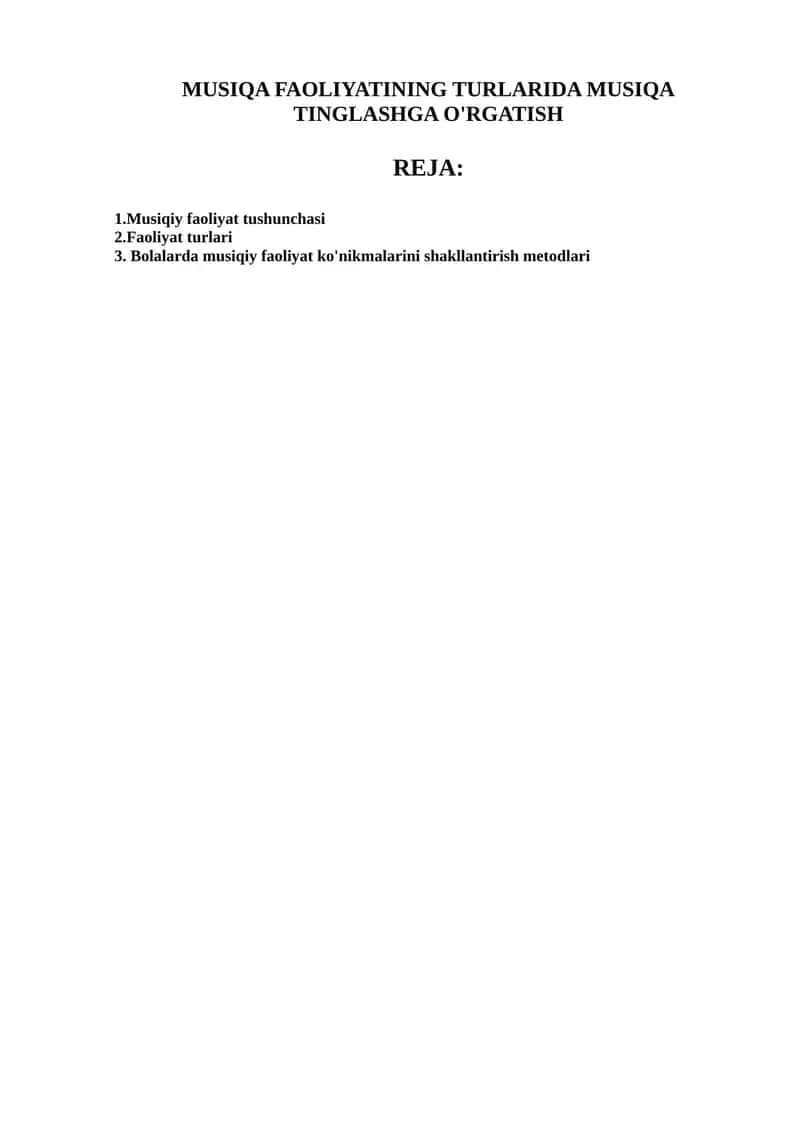 MUSIQA FAOLIYATINING TURLARIDA MUSIQA TINGLASHGA O'RGATISH