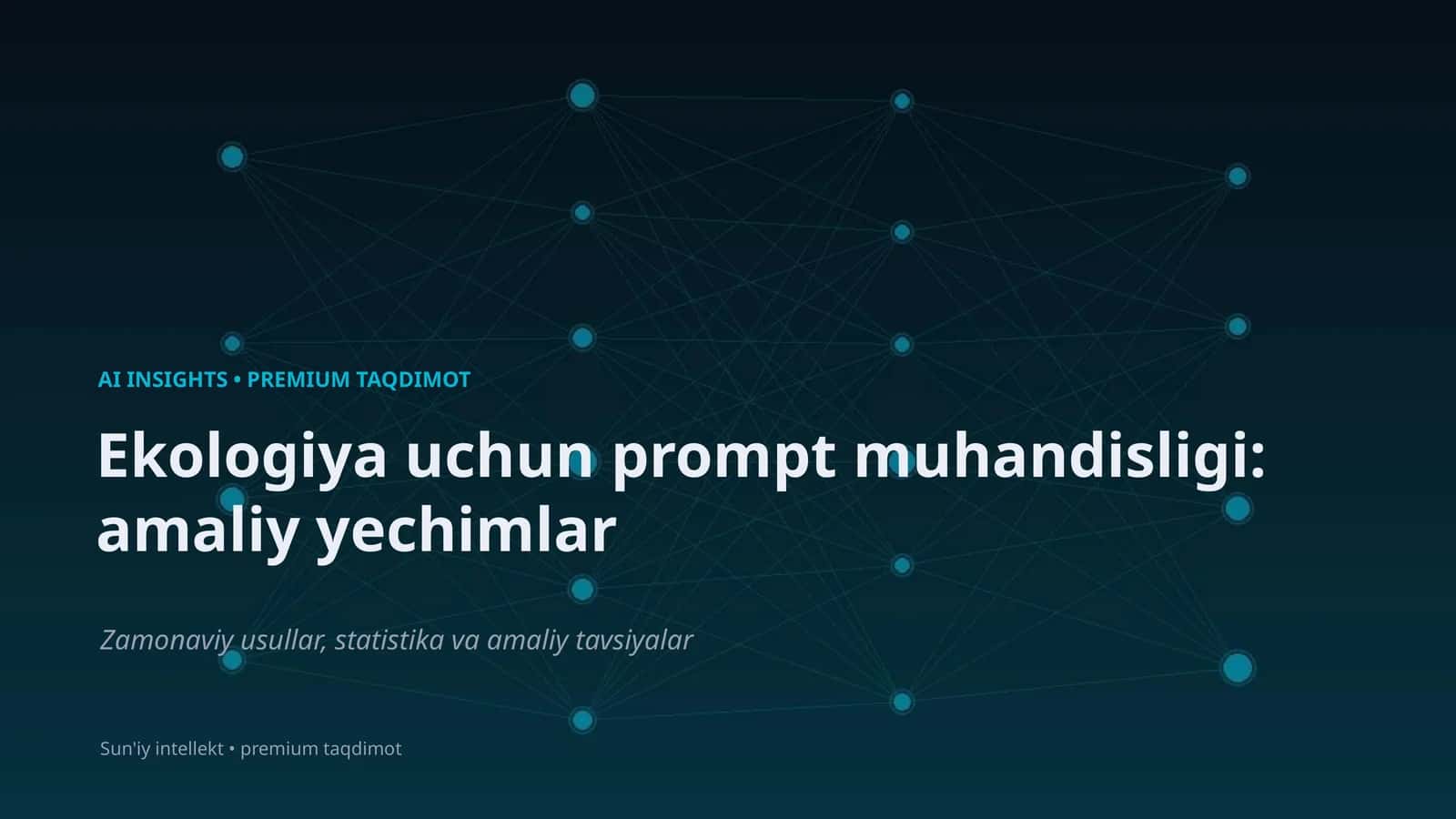 AI INSIGHTS • PREMIUM TAQDIMOT