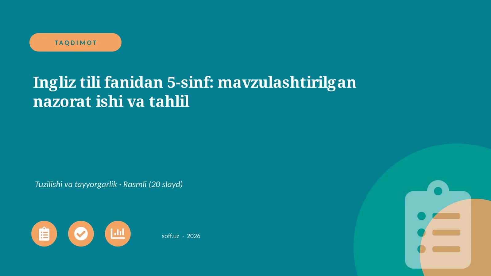 Ingliz tili fanidan 5-sinf: mavzulashtirilgan nazorat ishi va tahlil