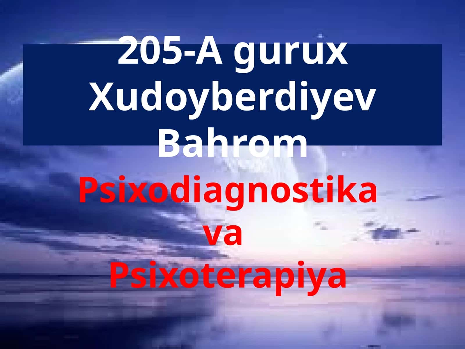 Psixodiagnostika va Psixoterapiya