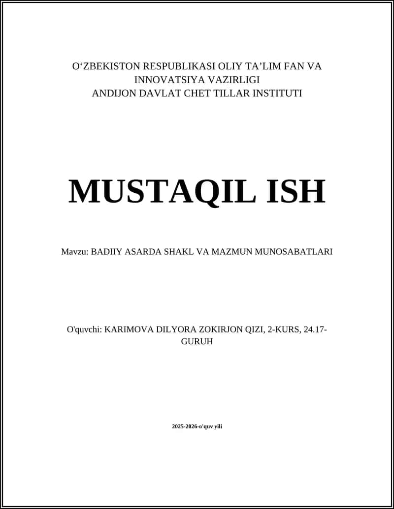 BADIIY ASARDA SHAKL VA MAZMUN MUNOSABATLARI