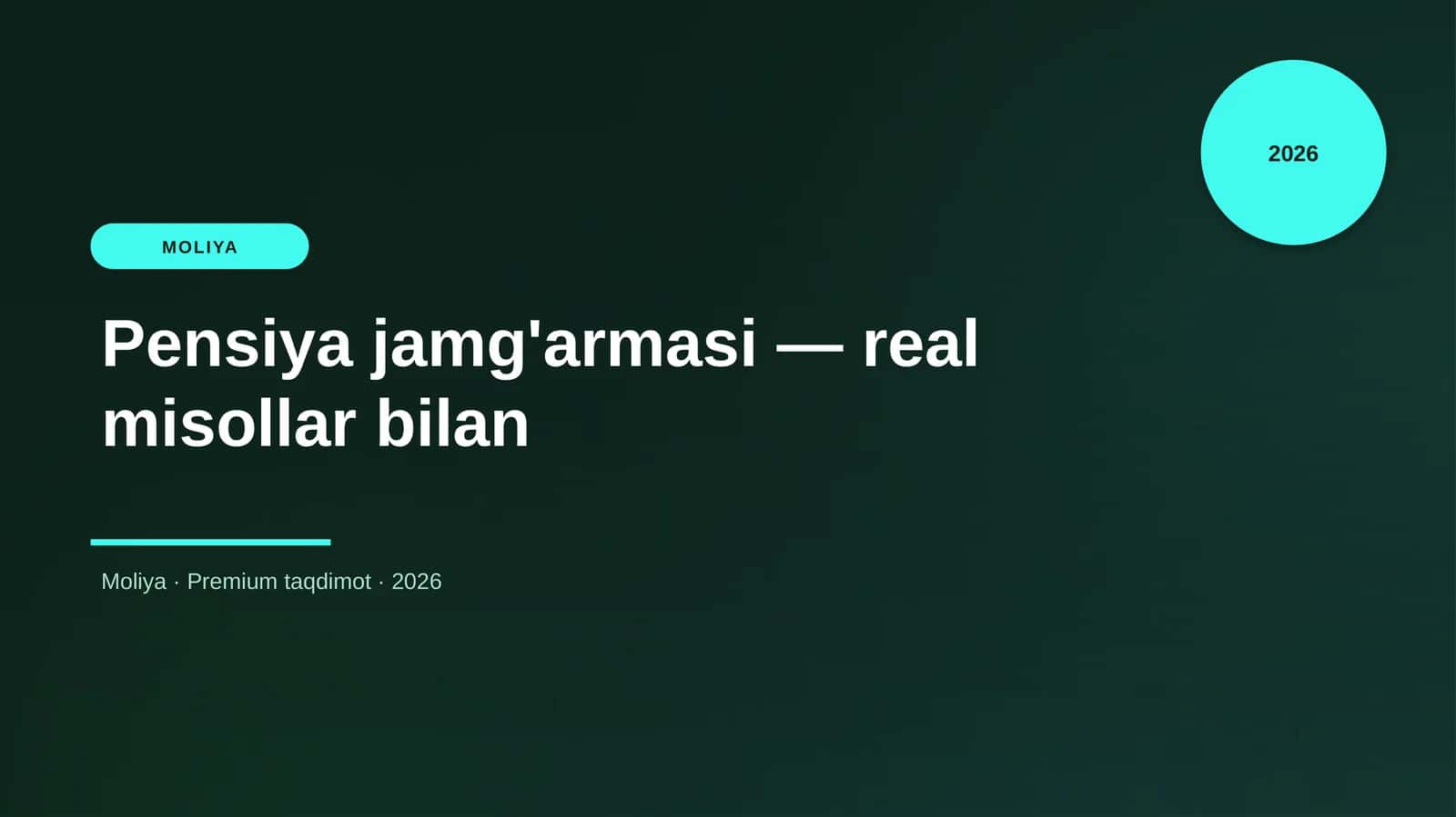 Pensiya jamg'armasi — real misollar bilan