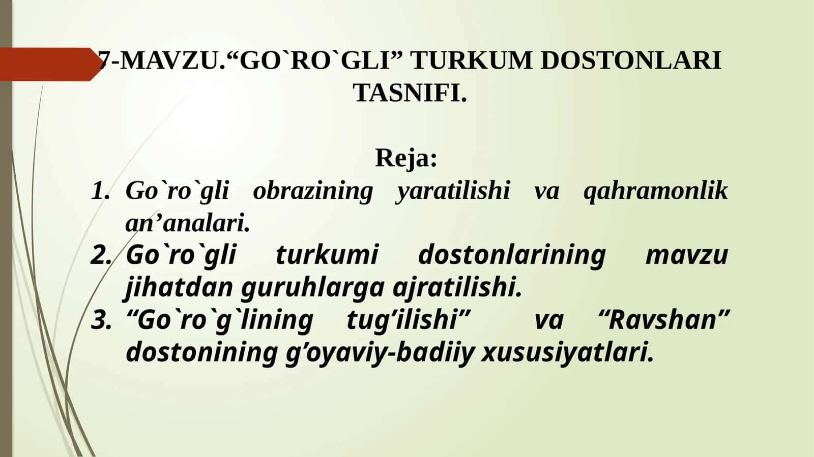 “GO`RO`GLI” TURKUM DOSTONLARI TASNIFI