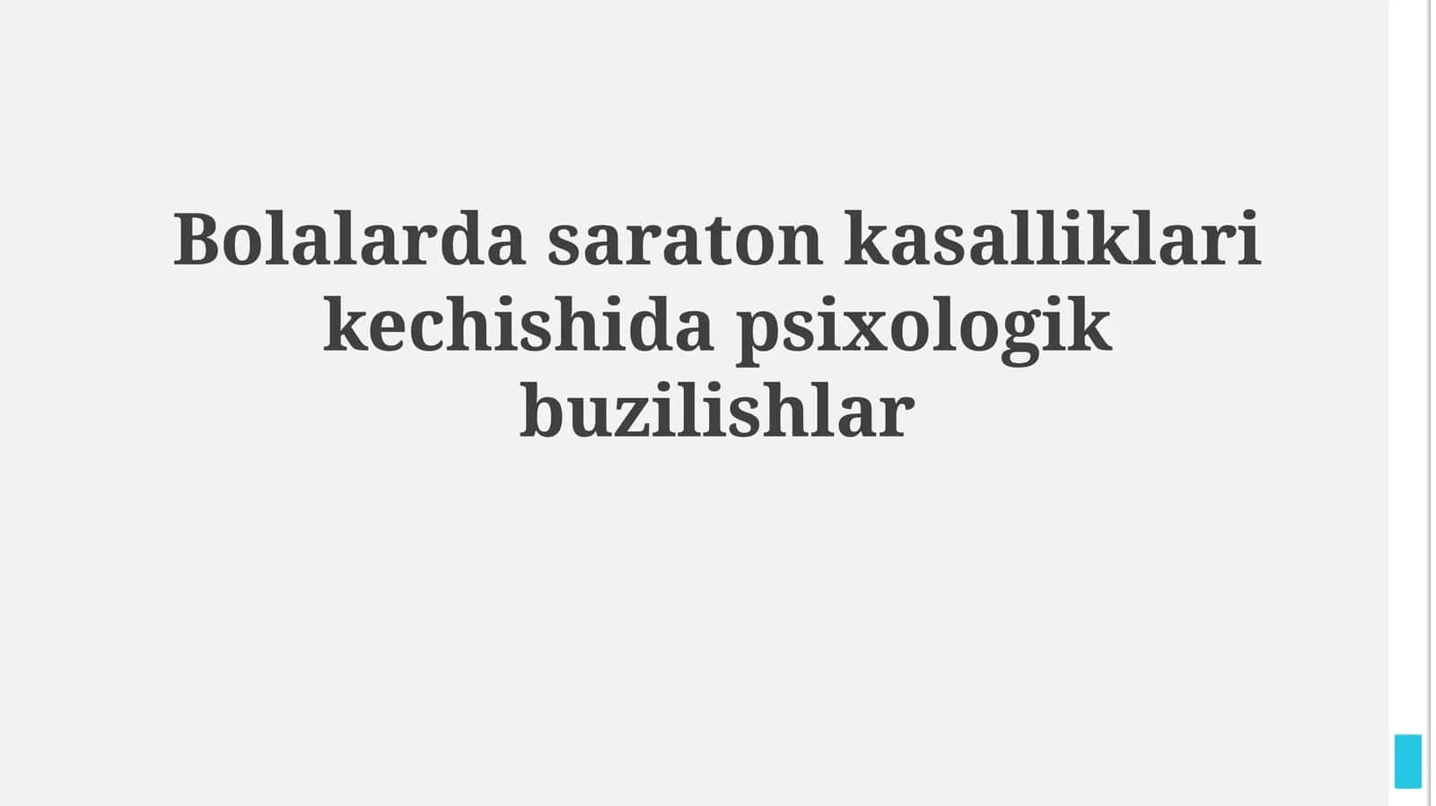 Bolalarda saraton kasalliklari kechishidapsixologikbuzilishlar
