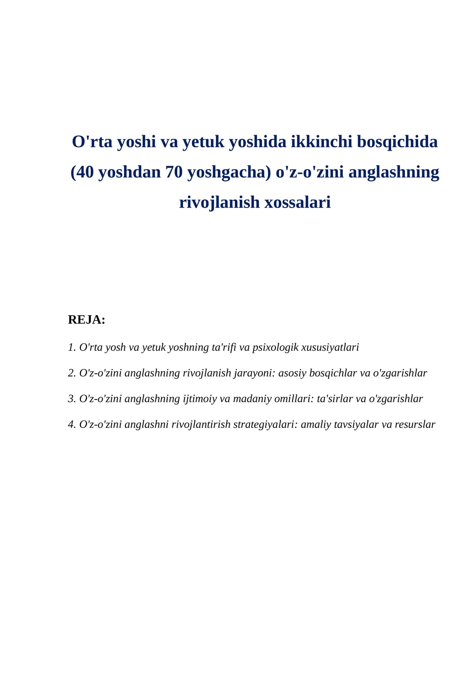 O'rta yosh va yetuk yoshning ta'rifi va psixologik xususiyatlari