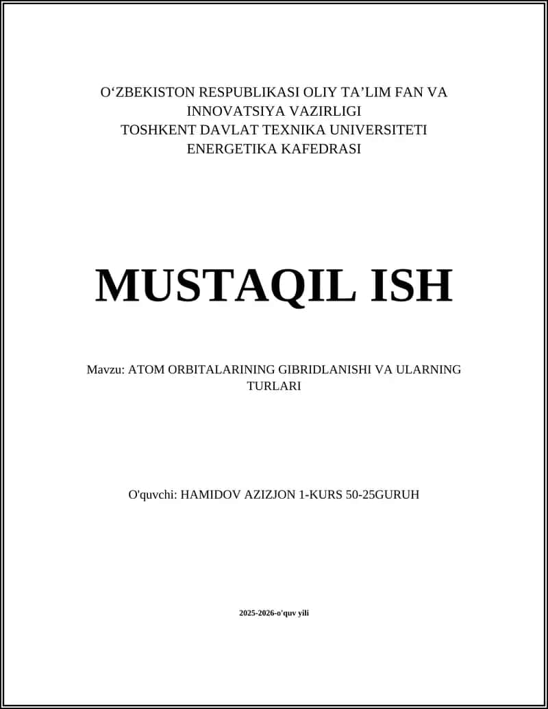 ATOM ORBITALARINING GIBRIDLANISHI VA ULARNING TURLARI
