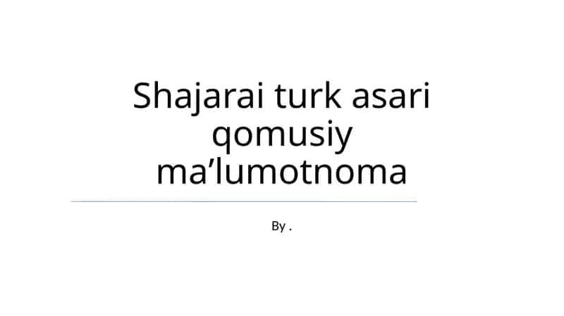 Shajarai turk asari qomusiy maʼlumotnoma