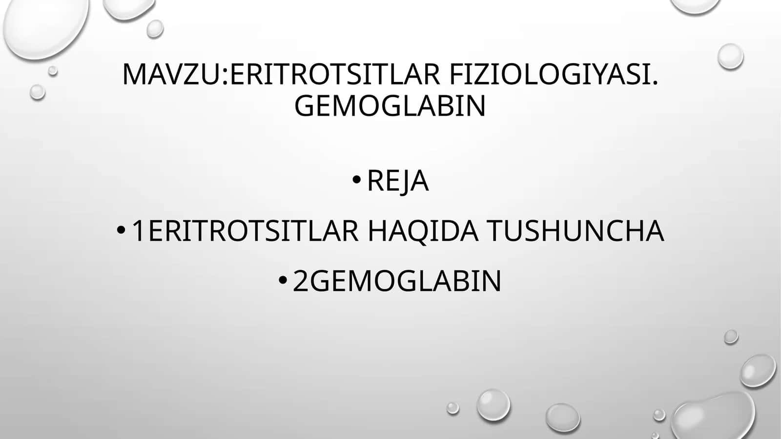 Eritrotsitlar fiziologiyasi va Gemoglabin