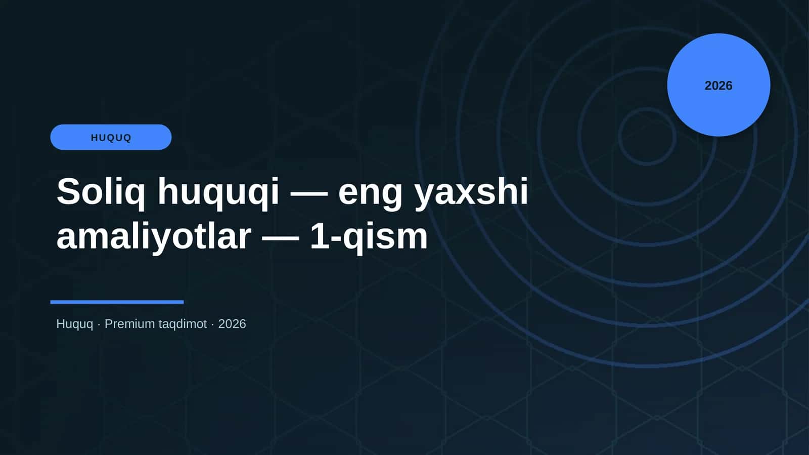 Soliq huquqi — eng yaxshi amaliyotlar — 1-qism