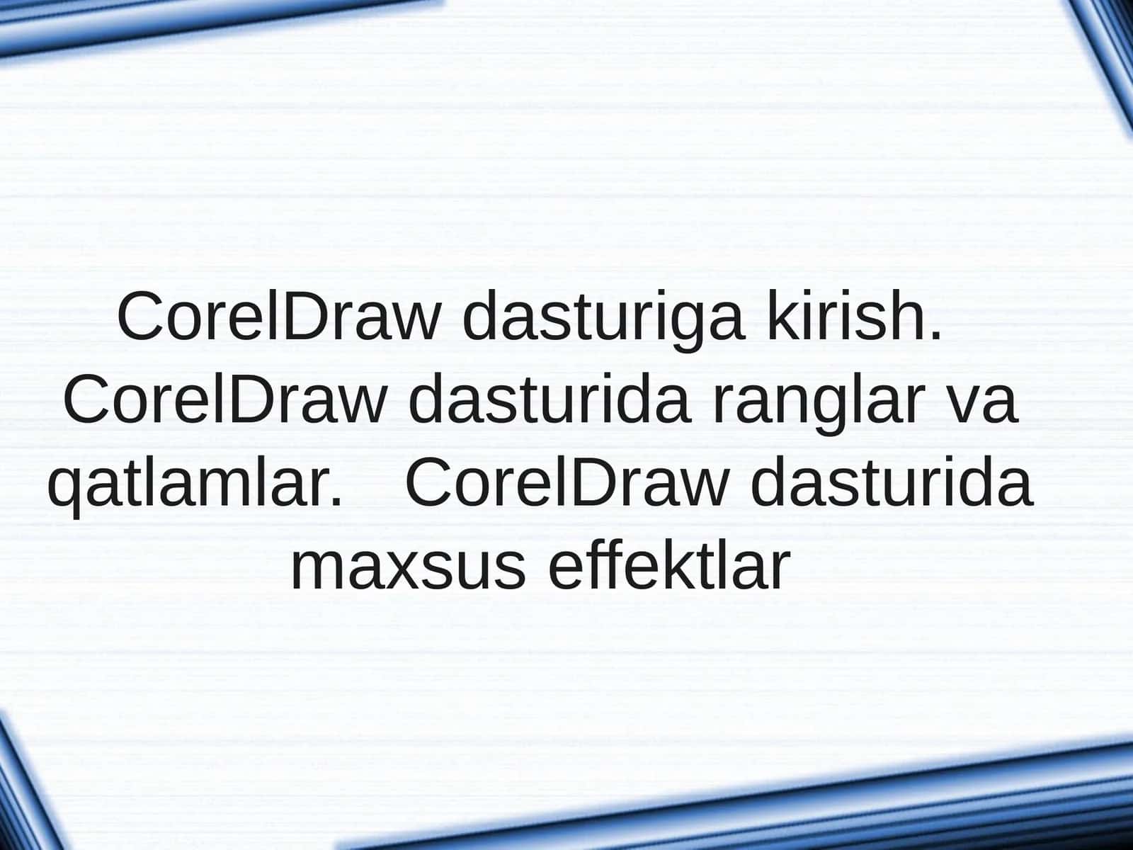 CorelDraw dasturi