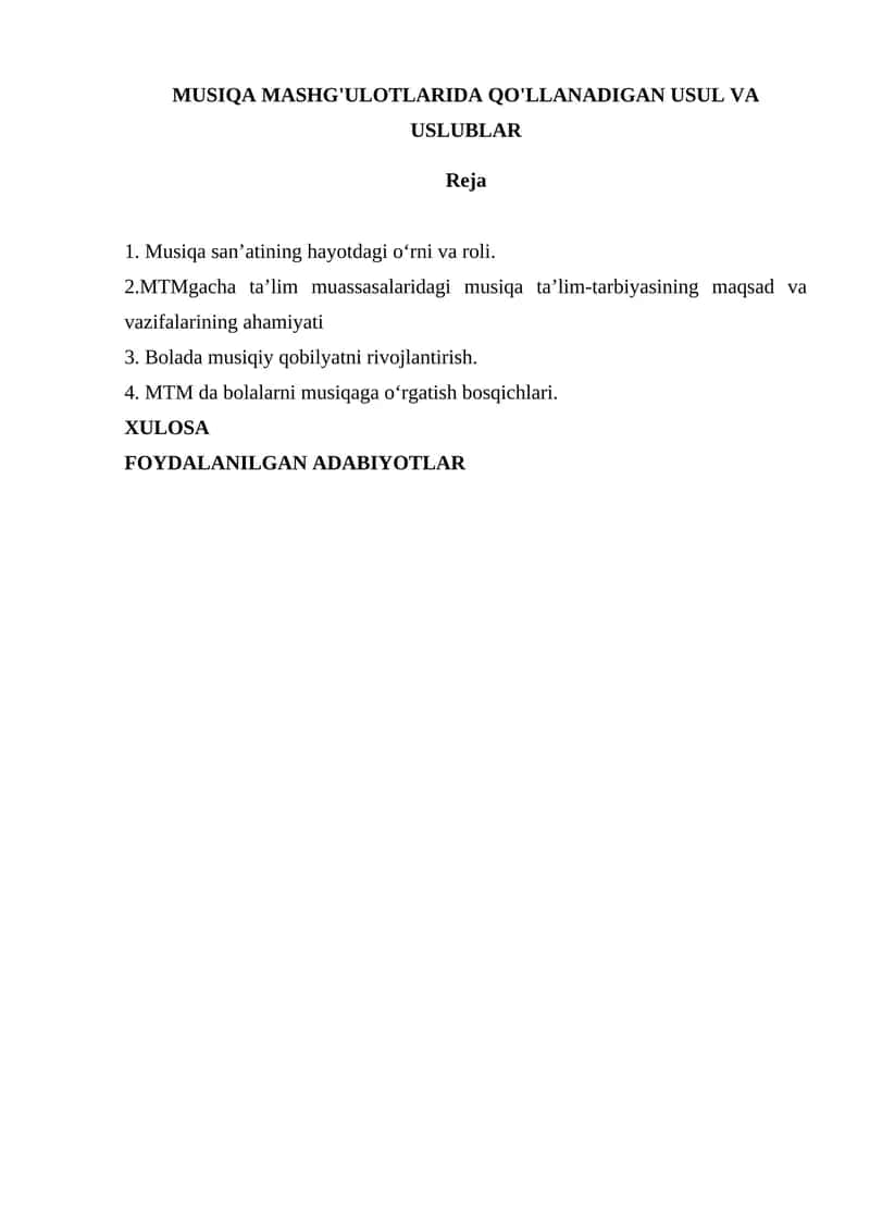 MUSIQA MASHG'ULOTLARIDA QO'LLANADIGAN USUL VA USLUBLAR