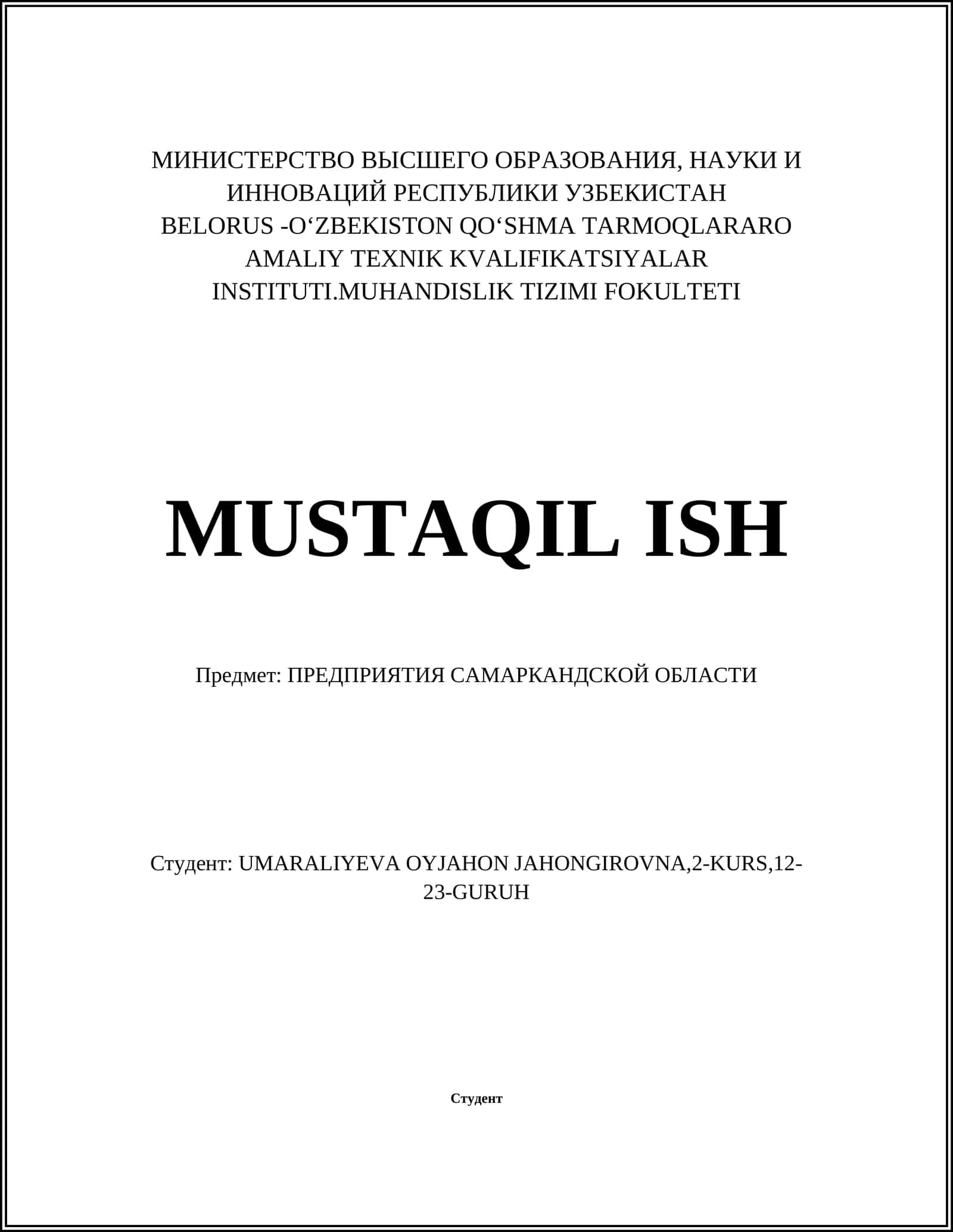 BELORUS -OʻZBEKISTON QOʻSHMA TARMOQLARARO AMALIY TEXNIK KVALIFIKATSIYALAR INSTITUTI.MUHANDISLIK TIZIMI FOKULTETI