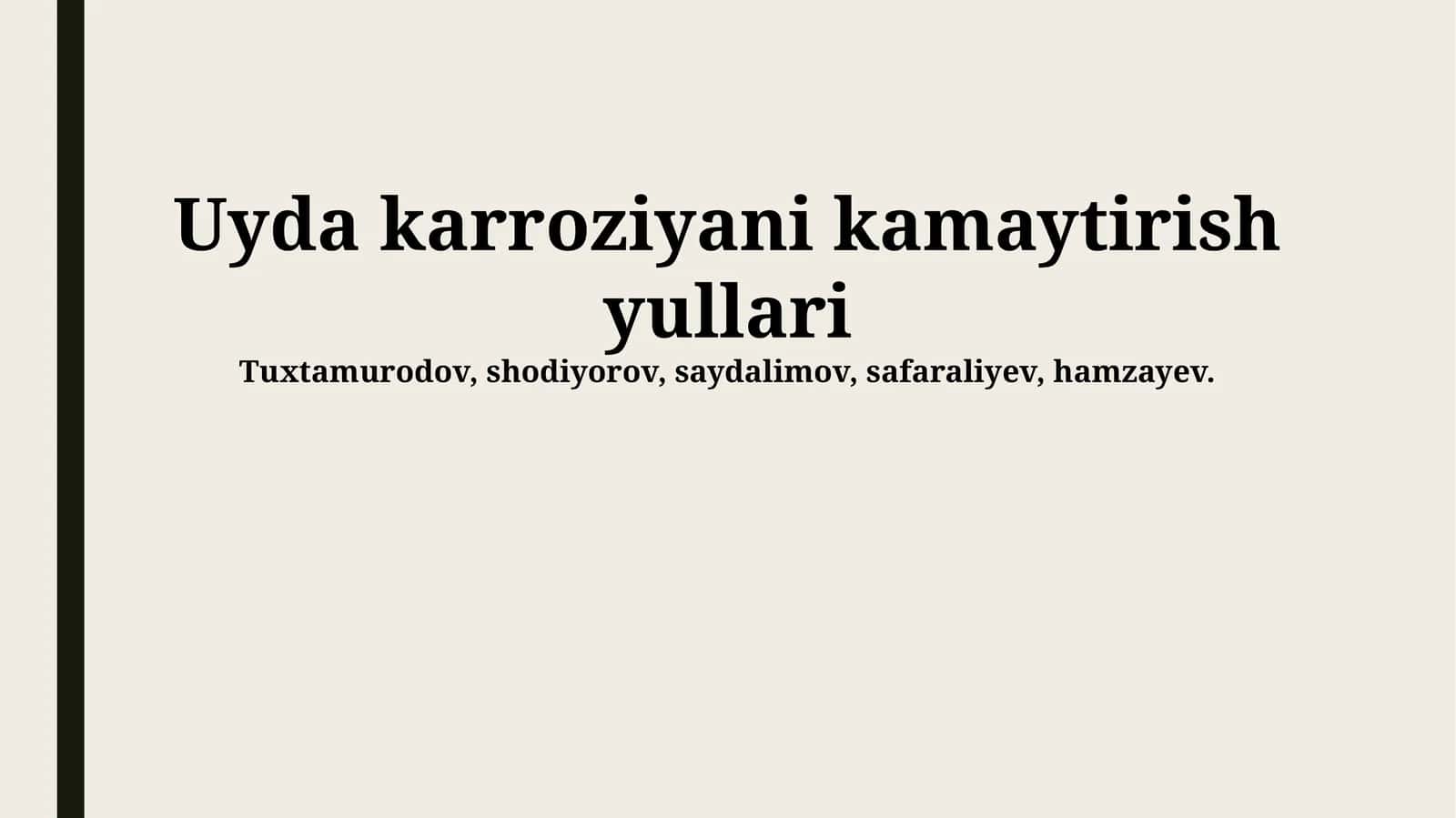 Uyda karroziyani kamaytirish yullari
