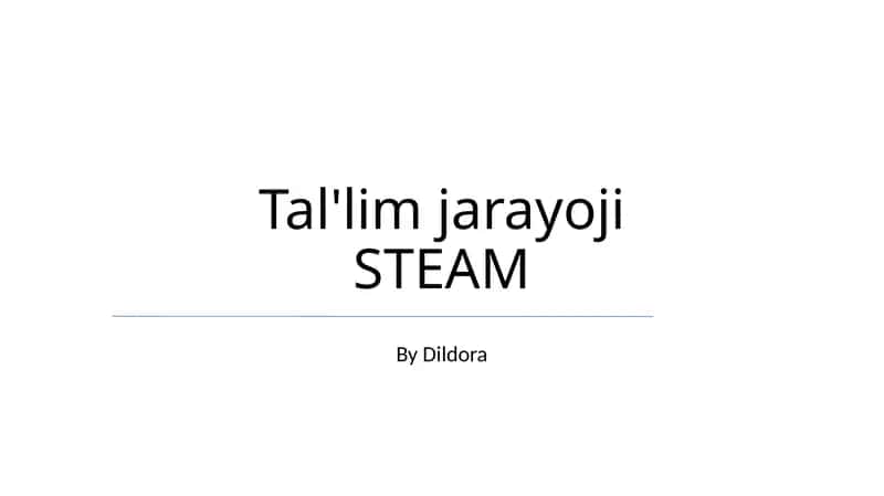 Tal'lim jarayoji STEAM