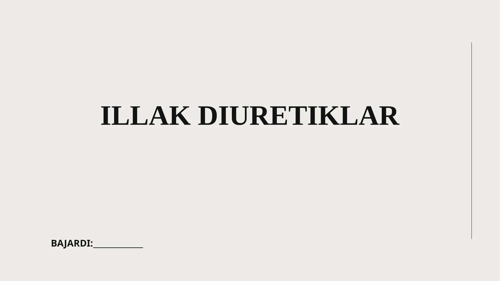 ILLAK DIURETIKLAR