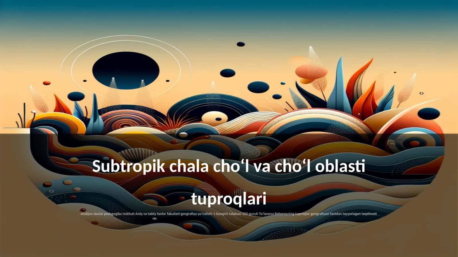 Subtropik chala choʻl va choʻl oblasti tuproqlari