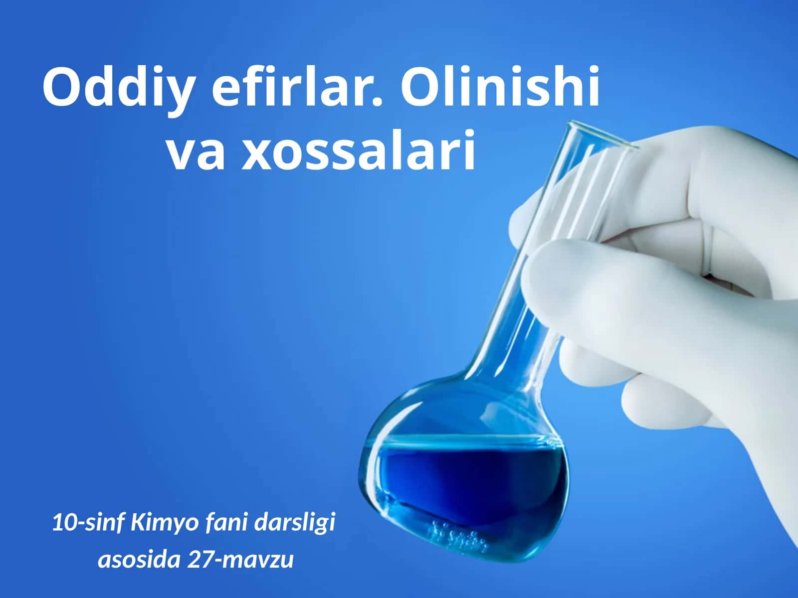 10-sinf Kimyofanidarsligi asosida 27-mavzu