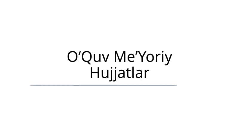 OʻQuv MeʼYoriy Hujjatlar