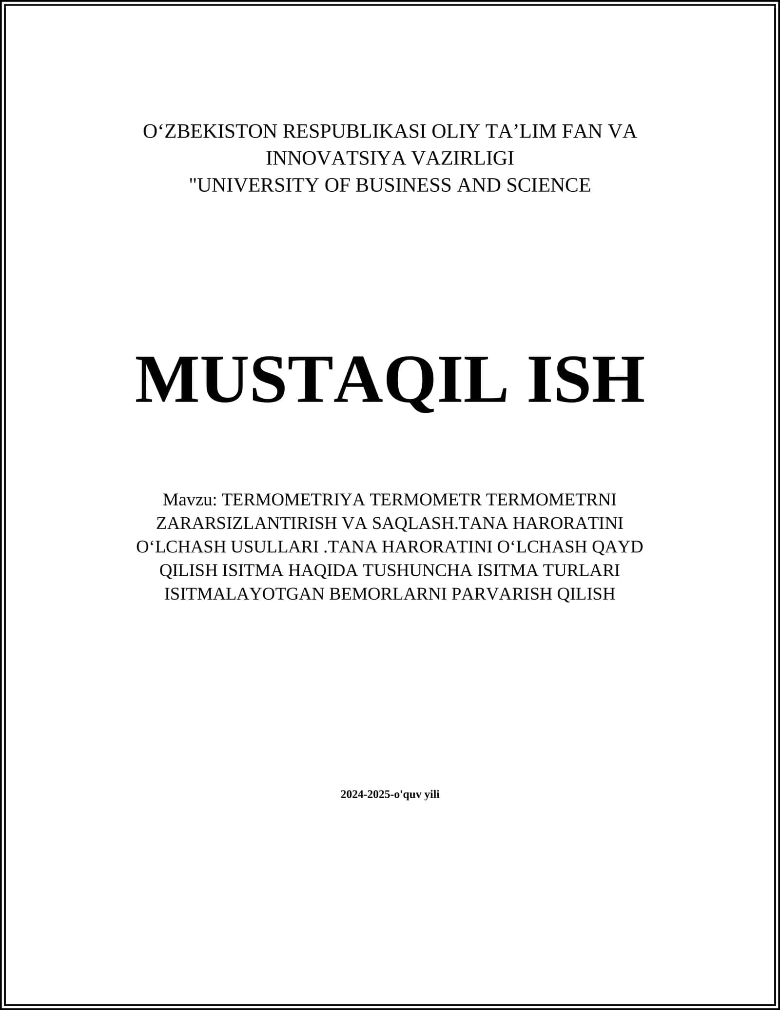 TERMOMETRIYA TERMOMETR TERMOMETRNI ZARARSIZLANTIRISH VA SAQLASH.TANA HARORATINI OʻLCHASH USULLARI