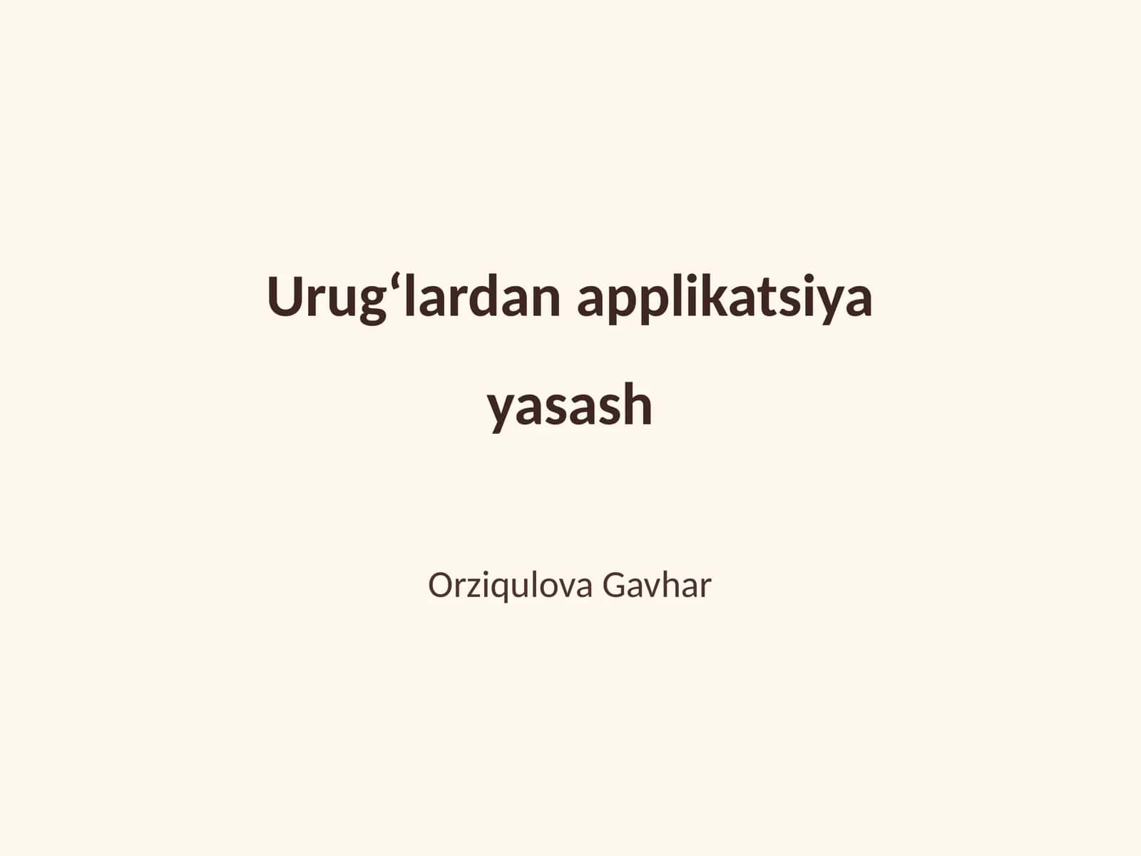 Uruĝlardan aplikatsiya yasash