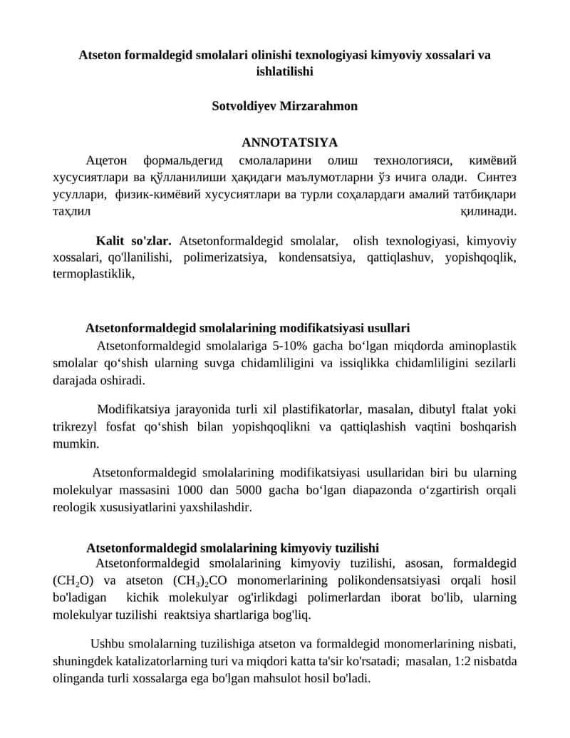 Atseton formaldegid smolalari olinishi texnologiyasi kimyoviy xossalari va ishlatilishi