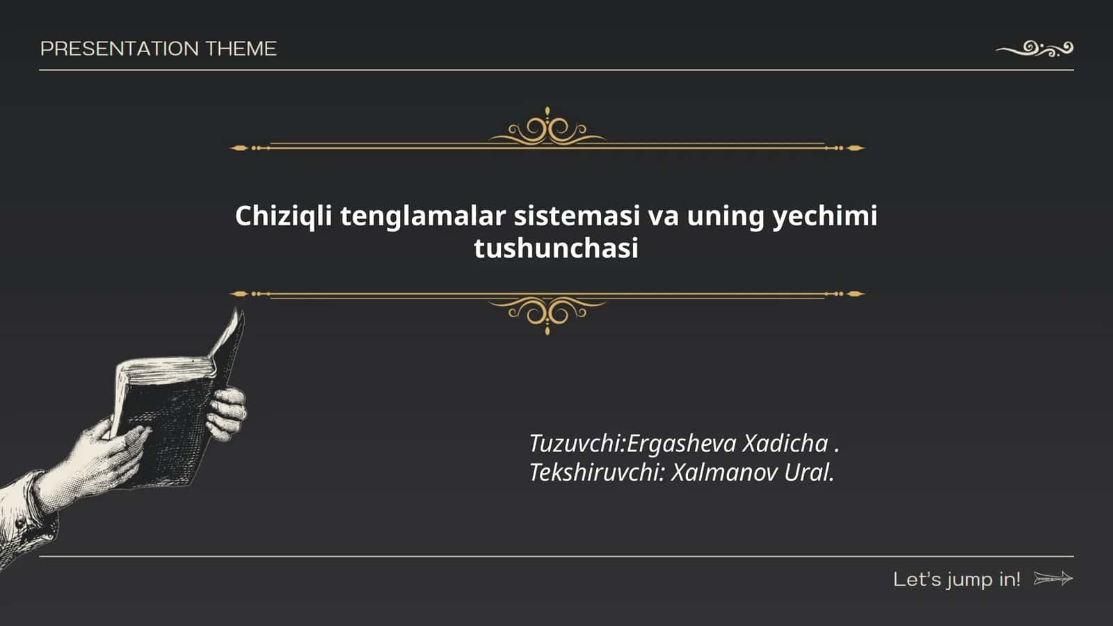 Chiziqli tenglamalar sistemasi va uning yechimi tushunchasi
