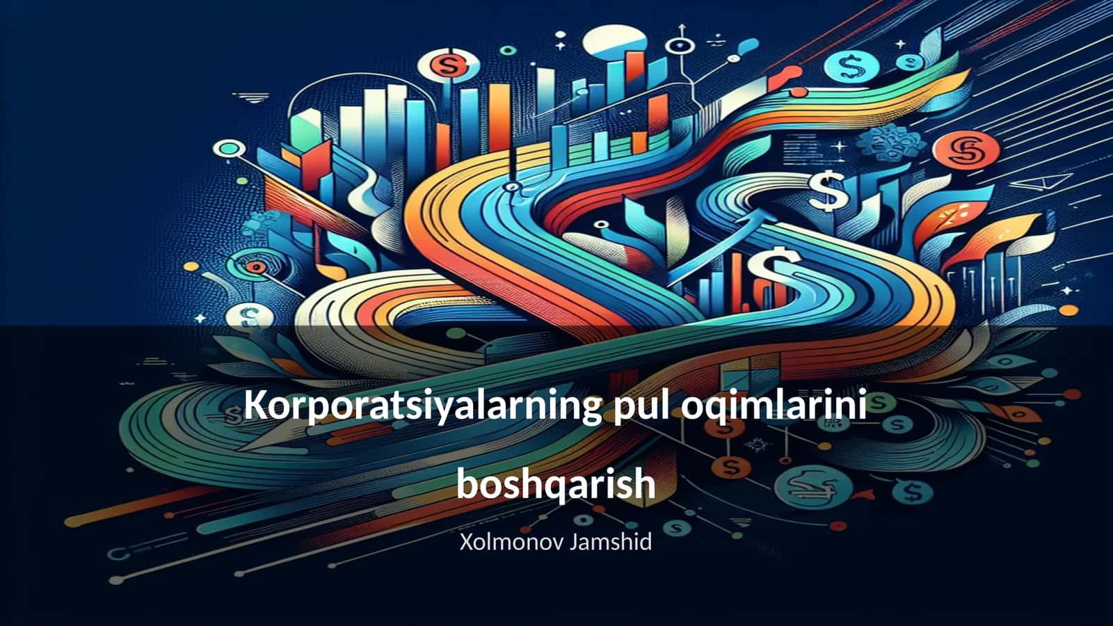Korporatsiyalarning pul oqimlarini boshqarish
