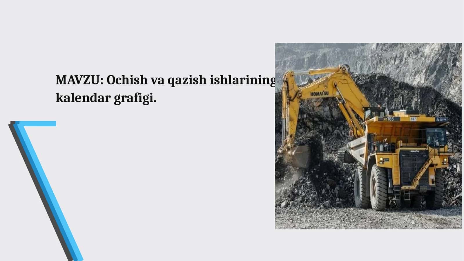 Ochish va qazish ishlarining kalendargrafigi