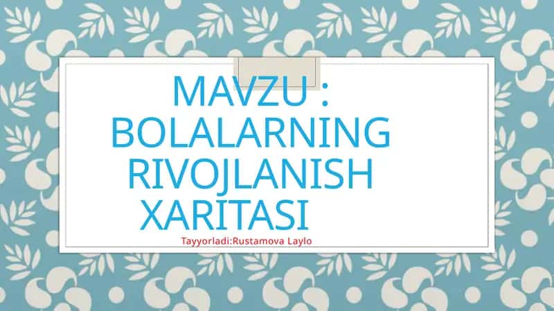 Bolalarning rivojlanish xaritasi