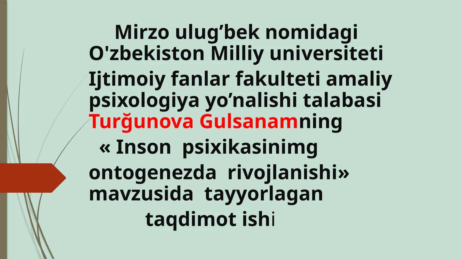 Inson psixikasining ontogenez darivojlanishi