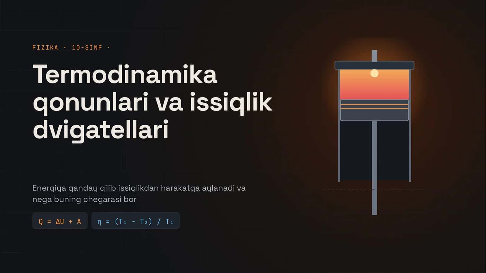 Termodinamika qonunlari va issiqlik dvigatellari