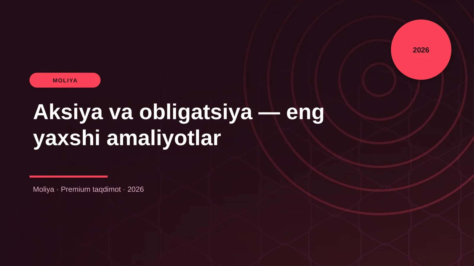 Aksiya va obligatsiya — eng yaxshi amaliyotlar