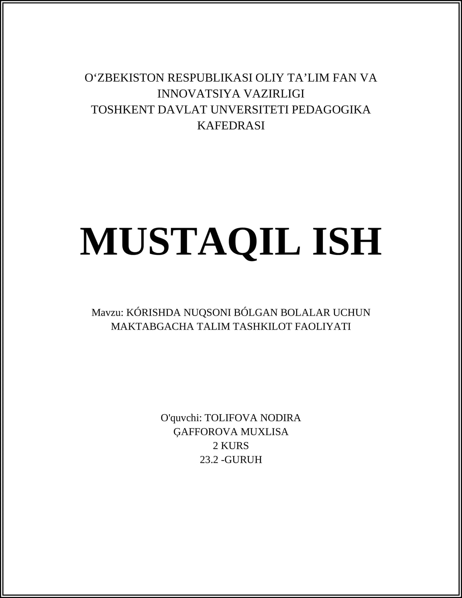KÓRISHDA NUQSONI BÓLGAN BOLALAR UCHUN MAKTABGACHA TALIM TASHKILOT FAOLIYATI