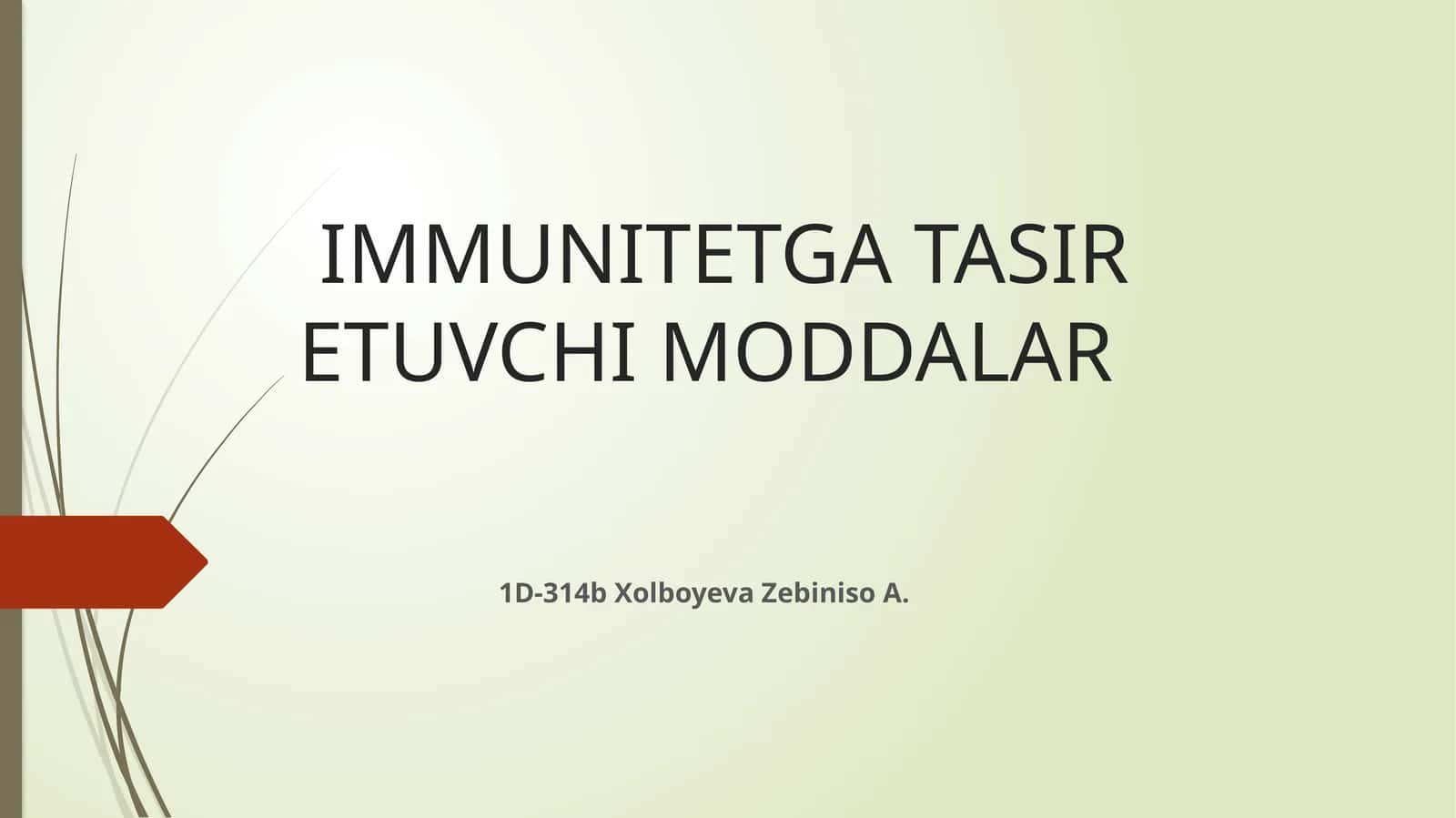 IMMUNITETGA TASIR ETUVCHIMODDALAR