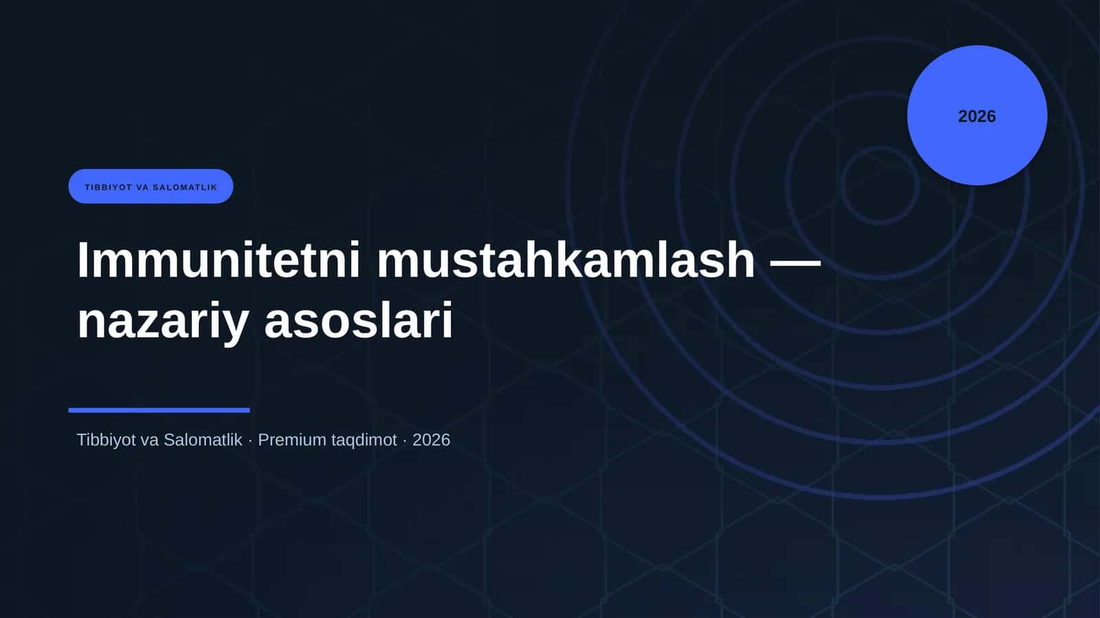 Immunitetni mustahkamlash — nazariy asoslari