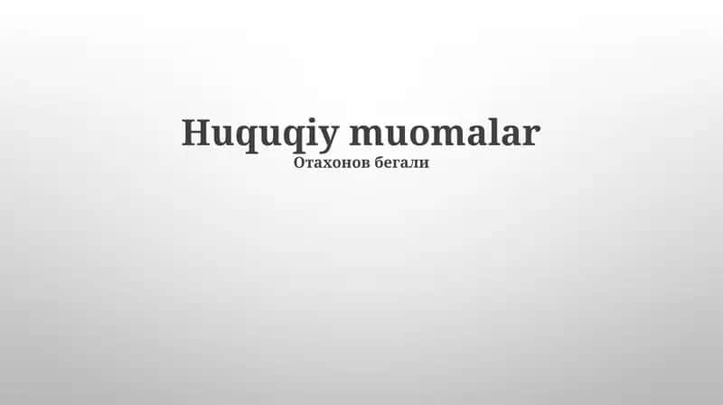 Huquqiy muomalar