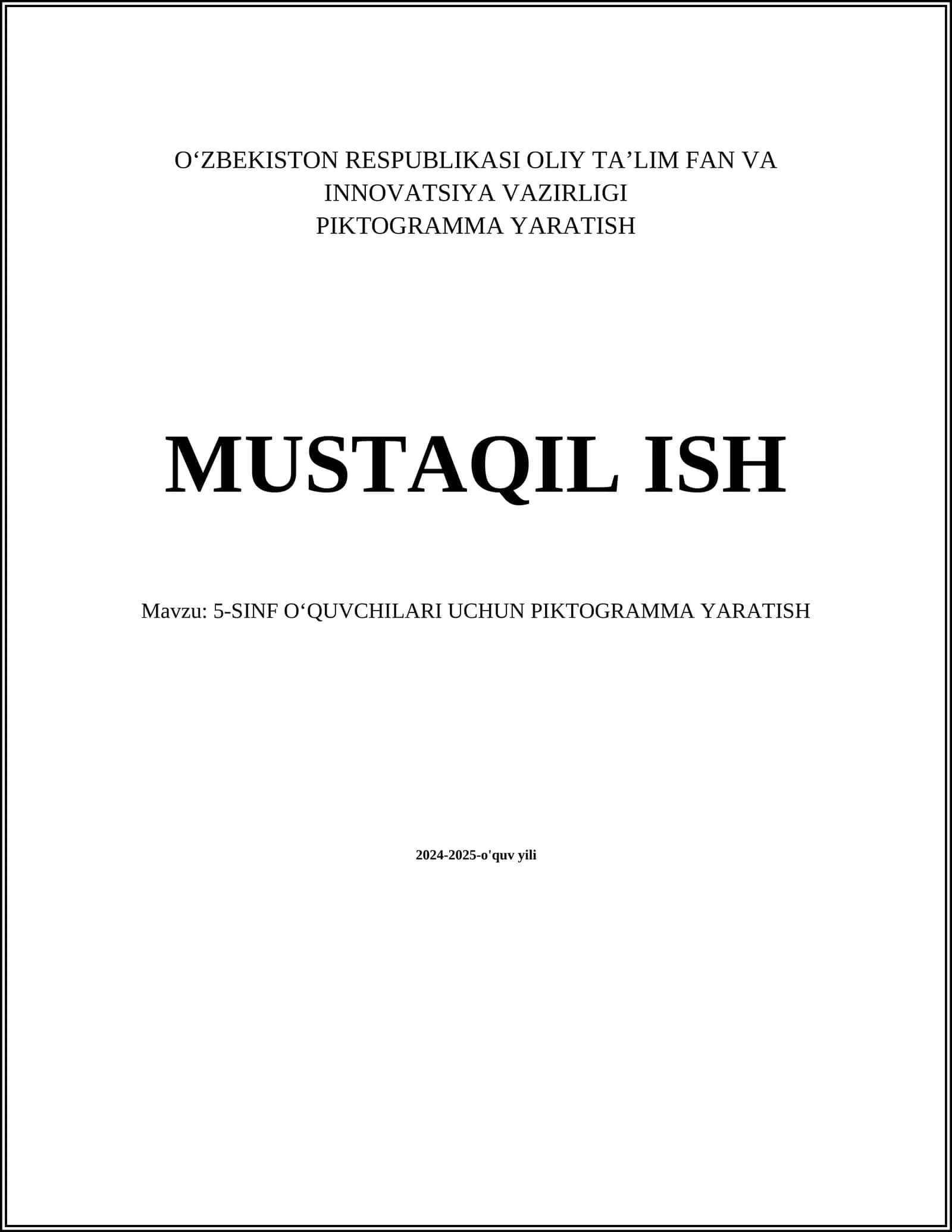 PIKTOGRAMMA YARATISH MUSTAQIL ISH
