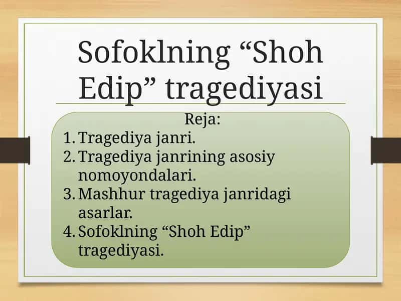 Sofoklning“ShohEdip”tragediyasi