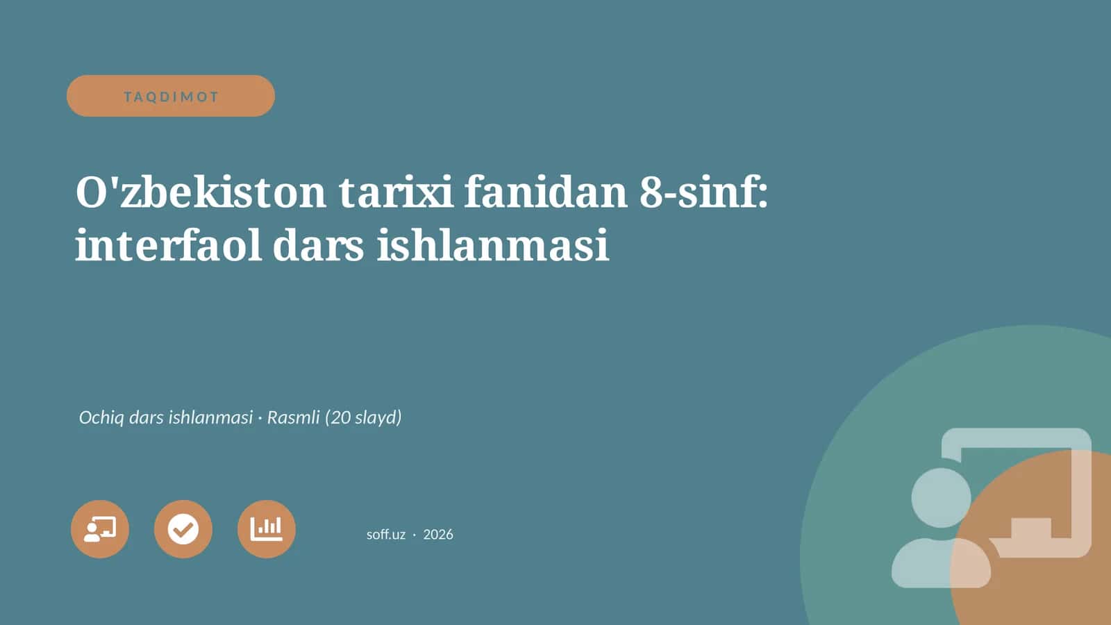 O'zbekiston tarixi fanidan 8-sinf: interfaol dars ishlanmasi