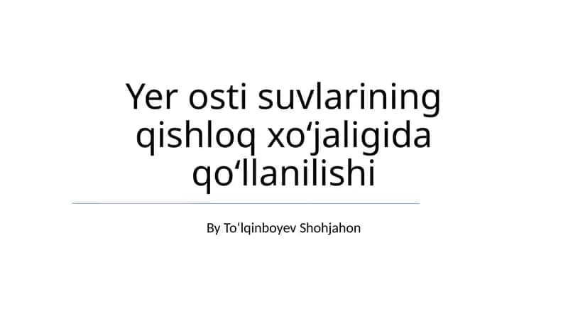Yer osti suvlarining qishloq xoʻjaligida qoʻllanilishi