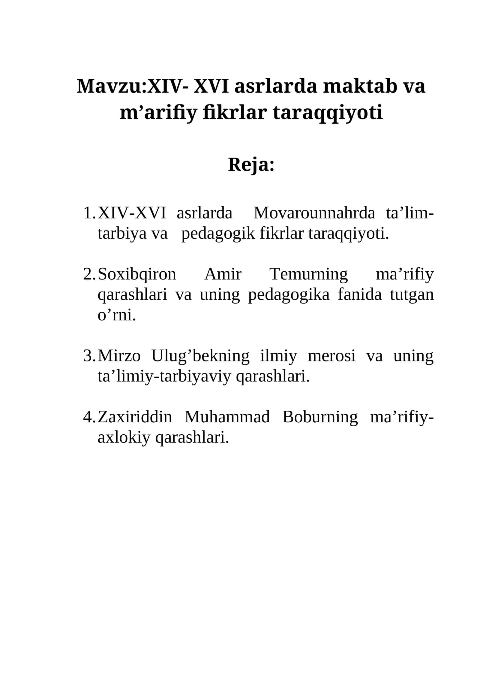 XIV- XVI asrlarda maktab va m’arifiy fikrlar taraqqiyoti