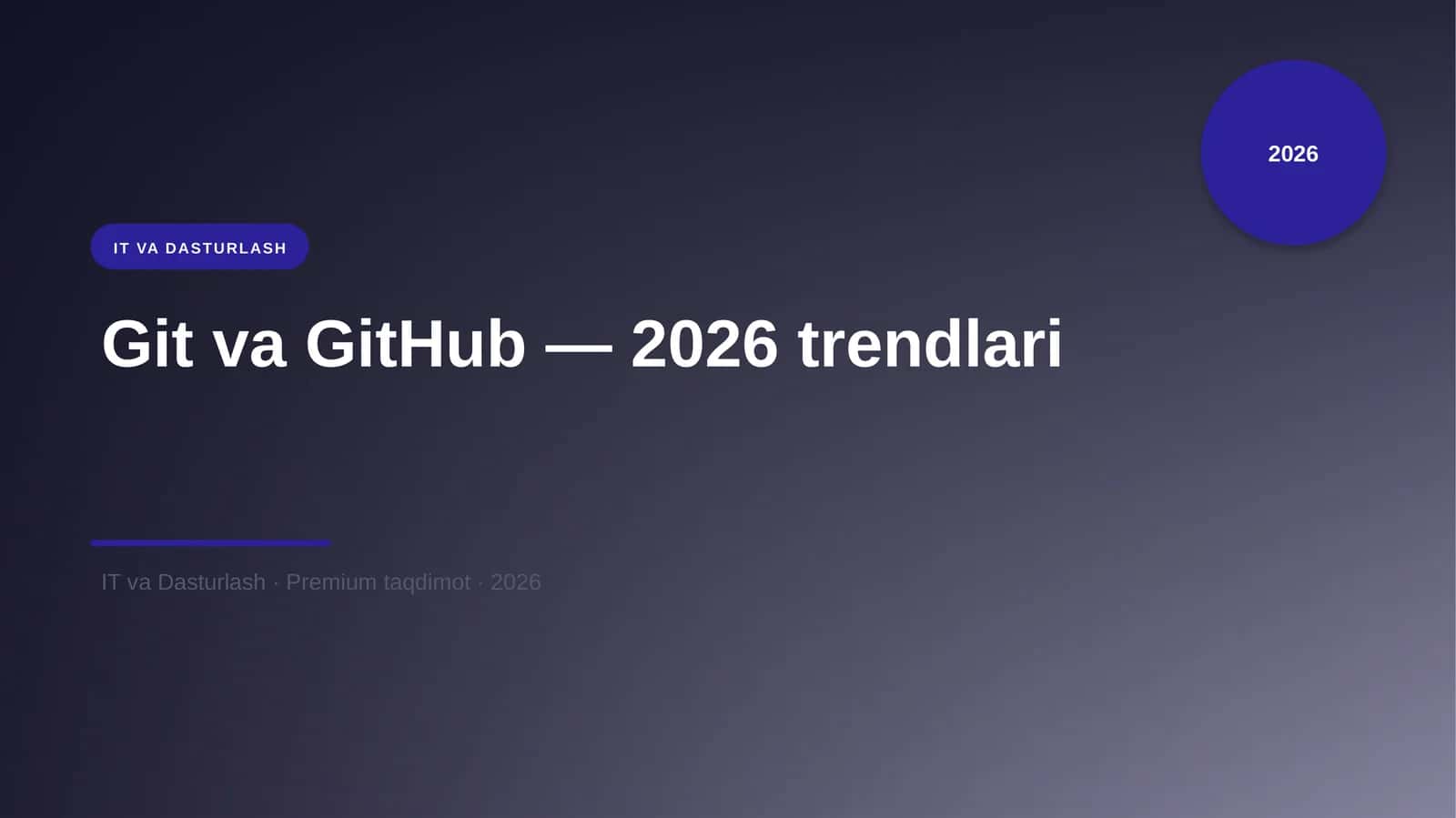 Git va GitHub - 2026 trendlari