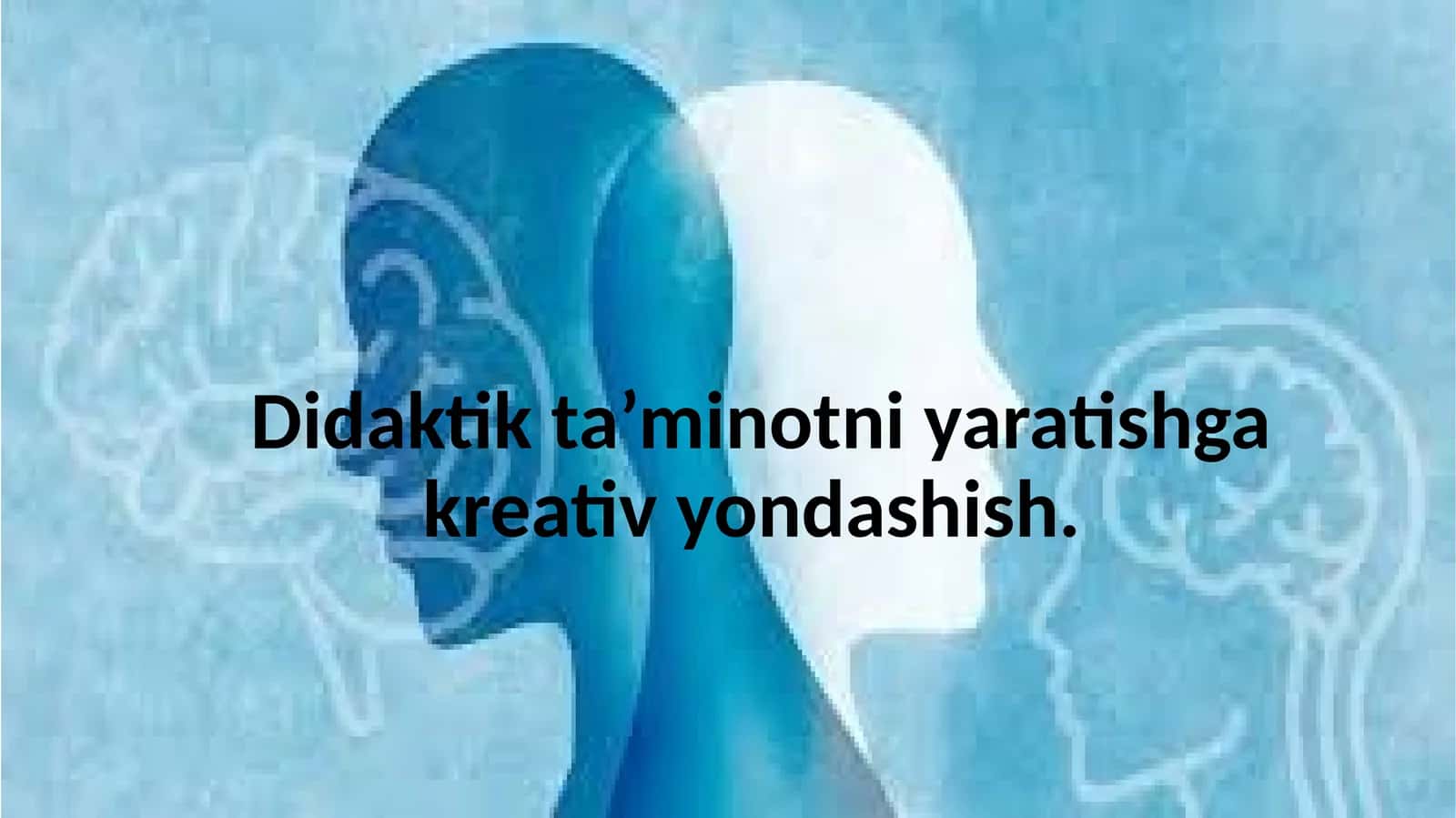 Didaktik ta’minotni yaratishga kreativ yondashish