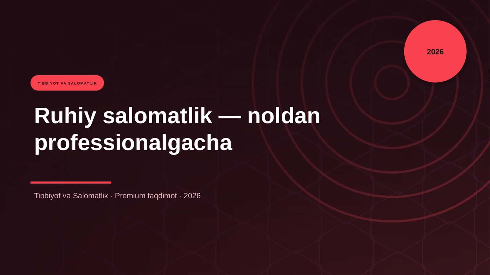 Ruhiy salomatlik — noldan professionalgacha
