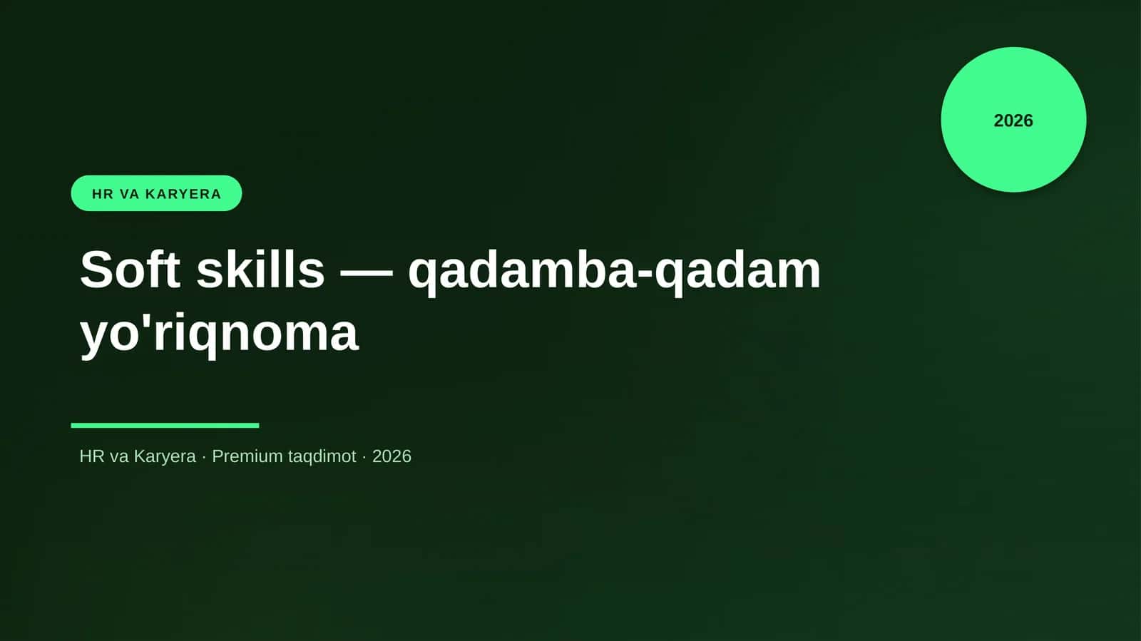 Soft skills — qadamba-qadam yo'riqnoma