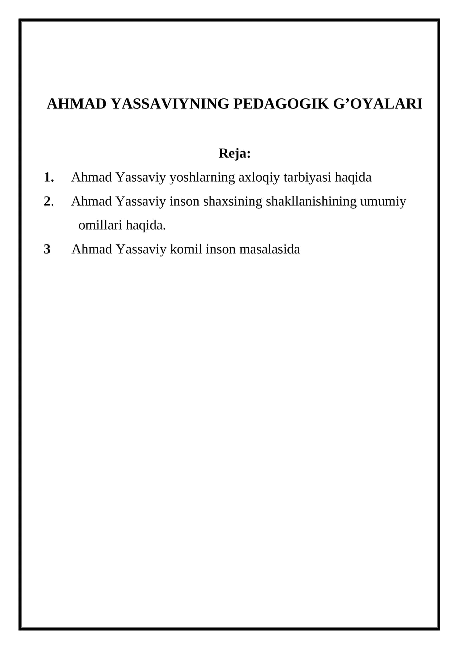 AHMAD YASSAVIYNING PEDAGOGIK G’OYALARI