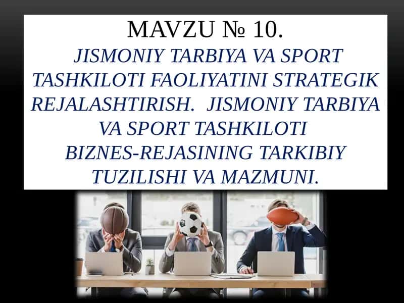 Jismoniy tarbiya va sport tashkiloti faoliyatini strategik rejalashtirish
