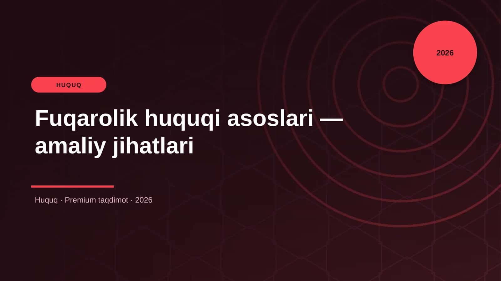 Fuqarolik huquqi asoslari — amaliy jihatlari